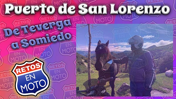 vídeo de la ruta en moto al puerto de San Lorenzo
